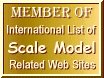 Member of International List Of Scale Model Related Web Sites 
